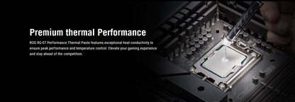 ROG RG-07 PERFORMANCE THERMAL PASTE - Premium thermal conductivity, Easy and Smooth application, High-endurance formula