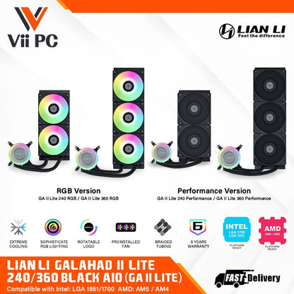 IAN LI GALAHAD II LITE PERFORMANCE OR RGB 240MM OR 360MM Compatible with platforms including LGA1700/ LGA1851/ AM4/ AM5
