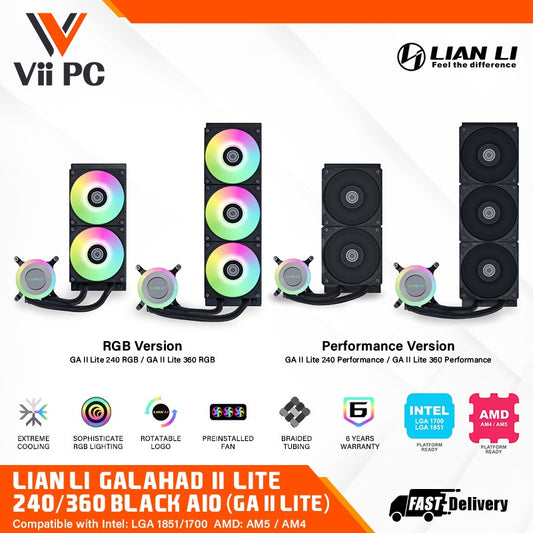 IAN LI GALAHAD II LITE PERFORMANCE OR RGB 240MM OR 360MM Compatible with platforms including LGA1700/ LGA1851/ AM4/ AM5