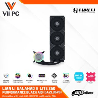 IAN LI GALAHAD II LITE PERFORMANCE OR RGB 240MM OR 360MM Compatible with platforms including LGA1700/ LGA1851/ AM4/ AM5